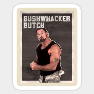 Bushwacker Butch Sticker